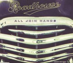 Roadhouse : All Join Hands